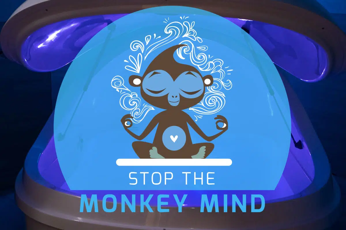 float therapy monkey mind