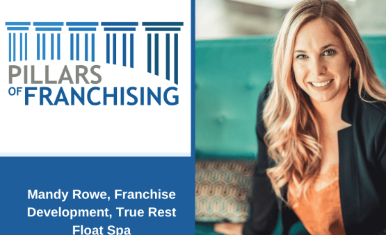 Mandy Rowe Joins the Pillars of Franchising Podcast to Discuss Float Spa Franchising